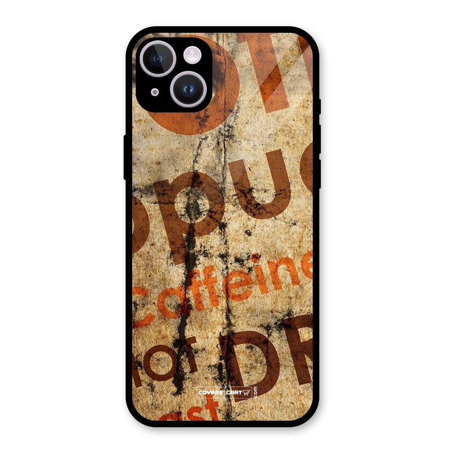 Coffee Caffeine Glass Back Case for iPhone 14 Plus
