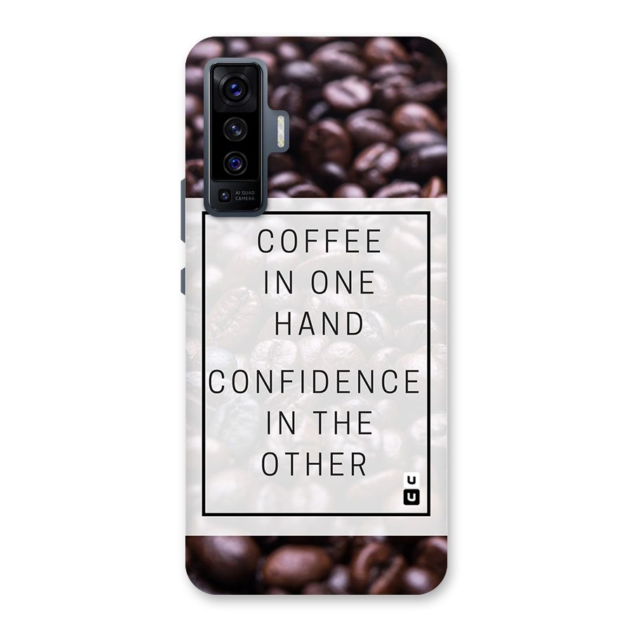 Coffee Confidence Quote Back Case for Vivo X50
