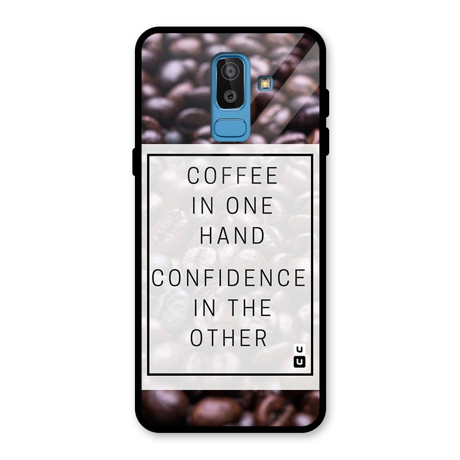 Coffee Confidence Quote Glass Back Case for Galaxy J8