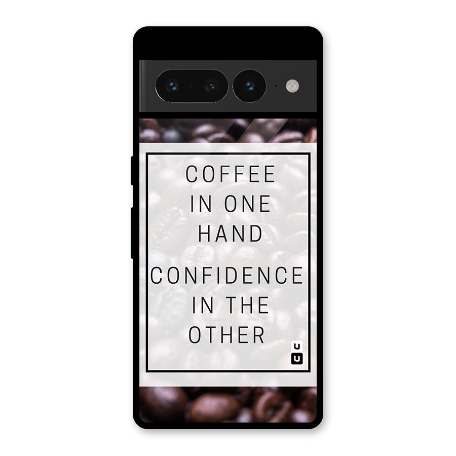 Coffee Confidence Quote Glass Back Case for Google Pixel 7 Pro