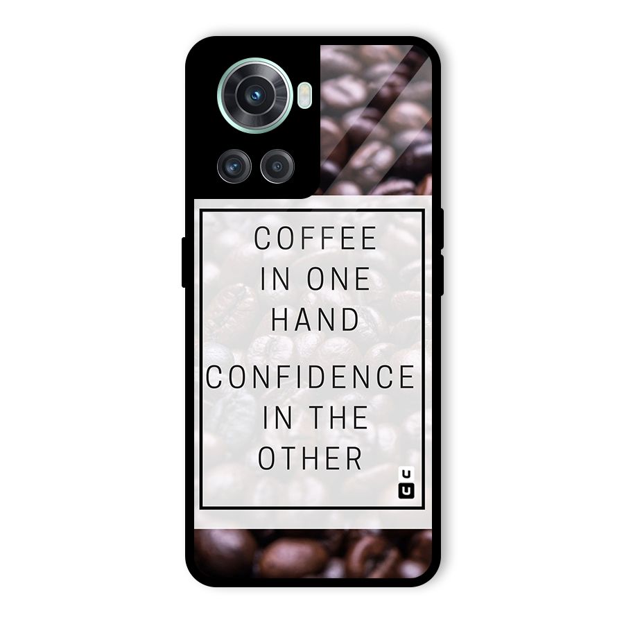 Coffee Confidence Quote Glass Back Case for OnePlus 10R