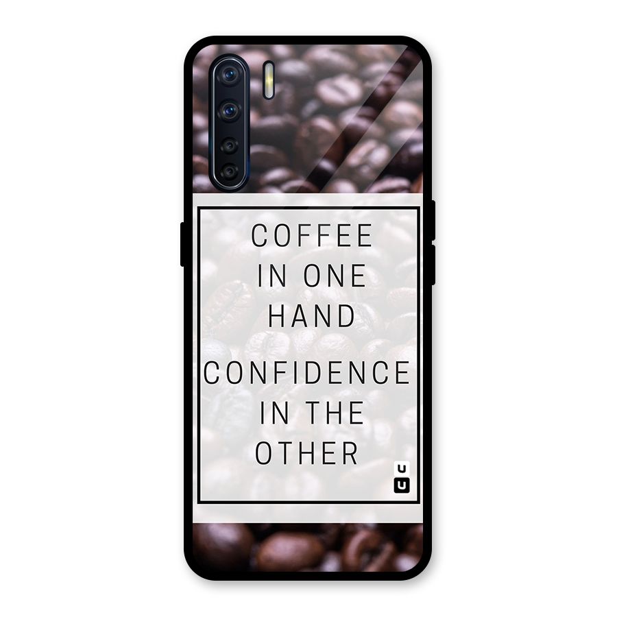 Coffee Confidence Quote Glass Back Case for Oppo F15