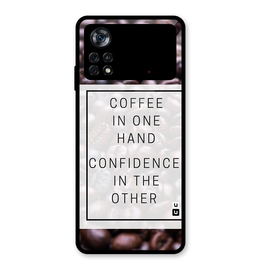 Coffee Confidence Quote Glass Back Case for Poco X4 Pro 5G