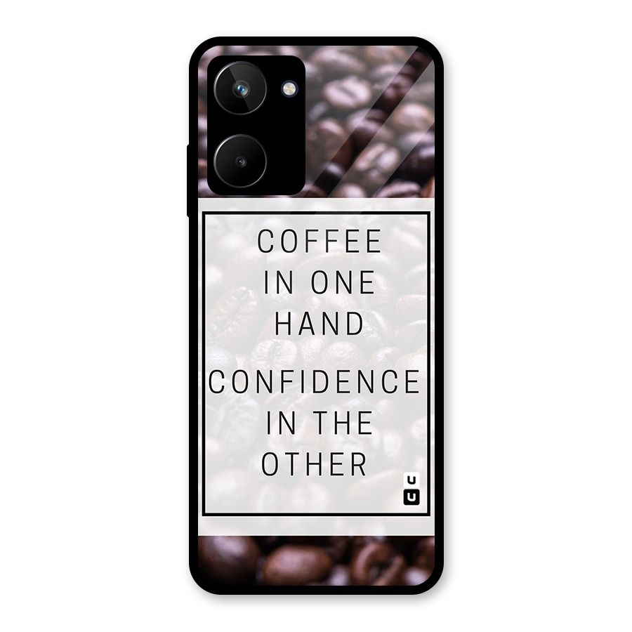 Coffee Confidence Quote Glass Back Case for Realme 10