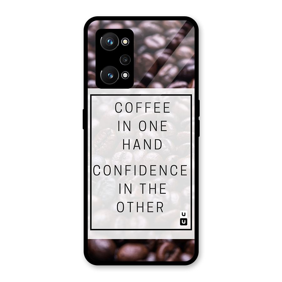 Coffee Confidence Quote Glass Back Case for Realme GT Neo 3T