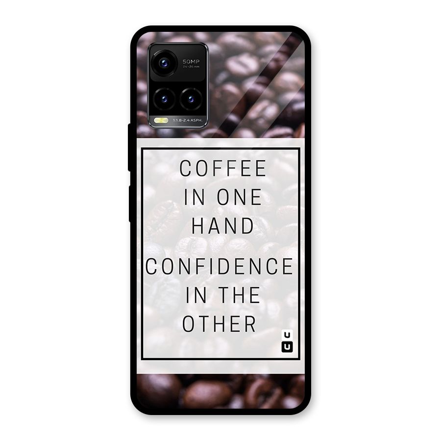 Coffee Confidence Quote Glass Back Case for Vivo Y21T