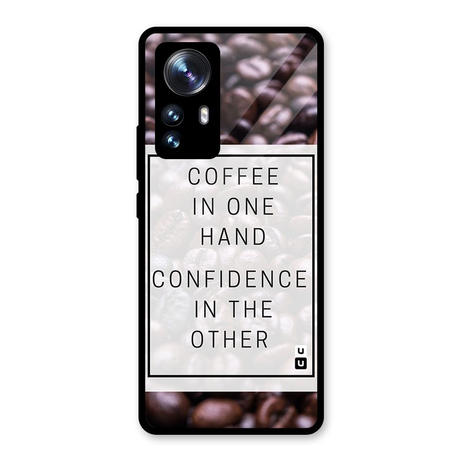 Coffee Confidence Quote Glass Back Case for Xiaomi 12 Pro