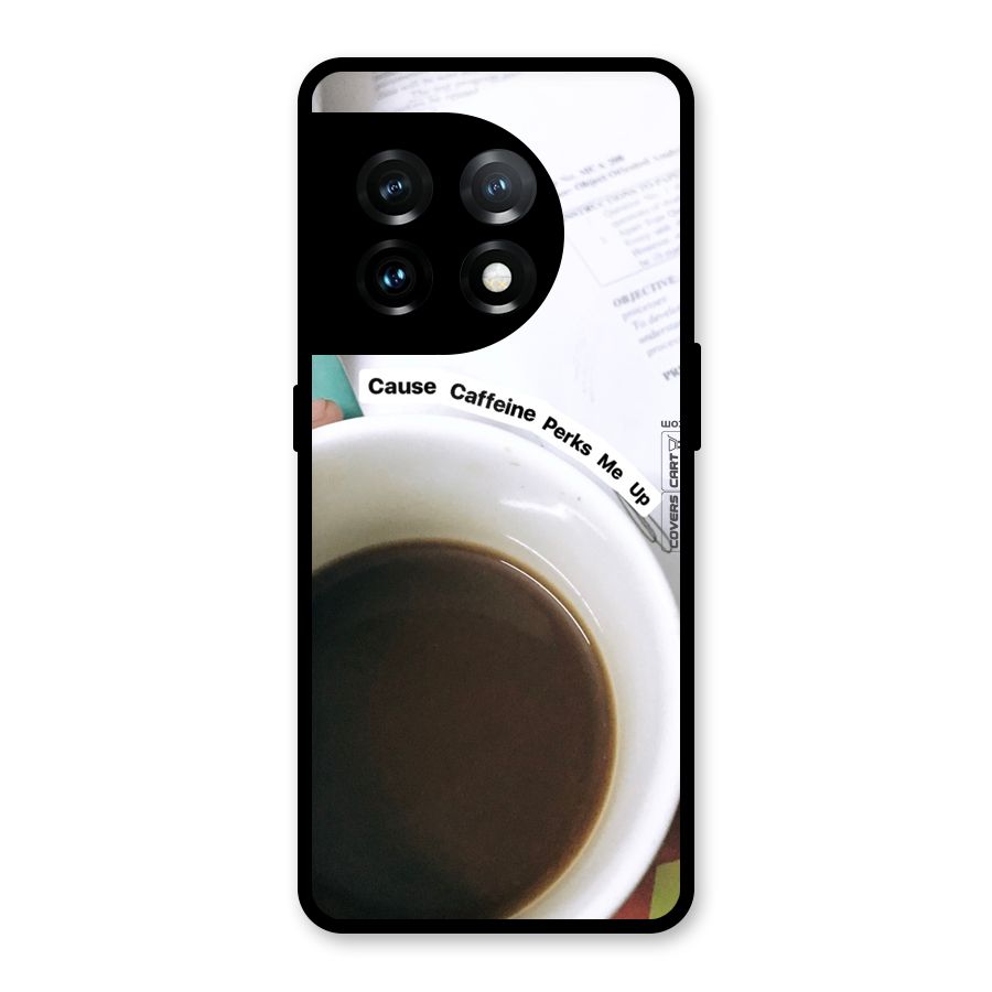 Coffee Perks Glass Back Case for OnePlus 11