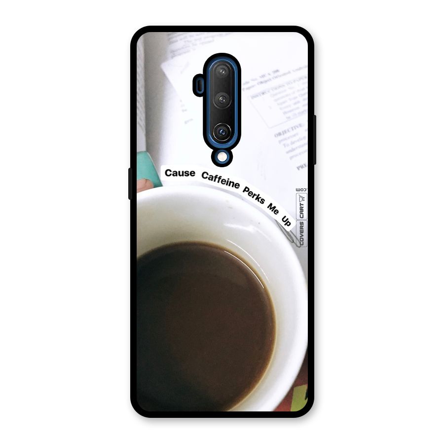 Coffee Perks Glass Back Case for OnePlus 7T Pro
