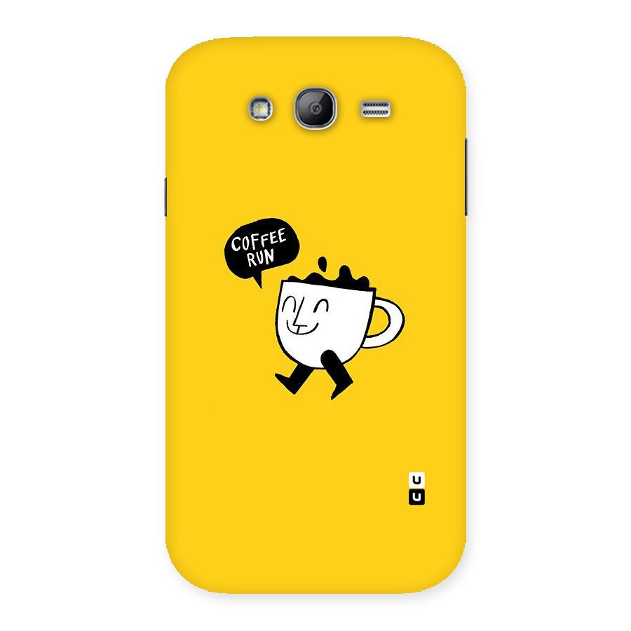 Coffee Run Back Case for Galaxy Grand Neo
