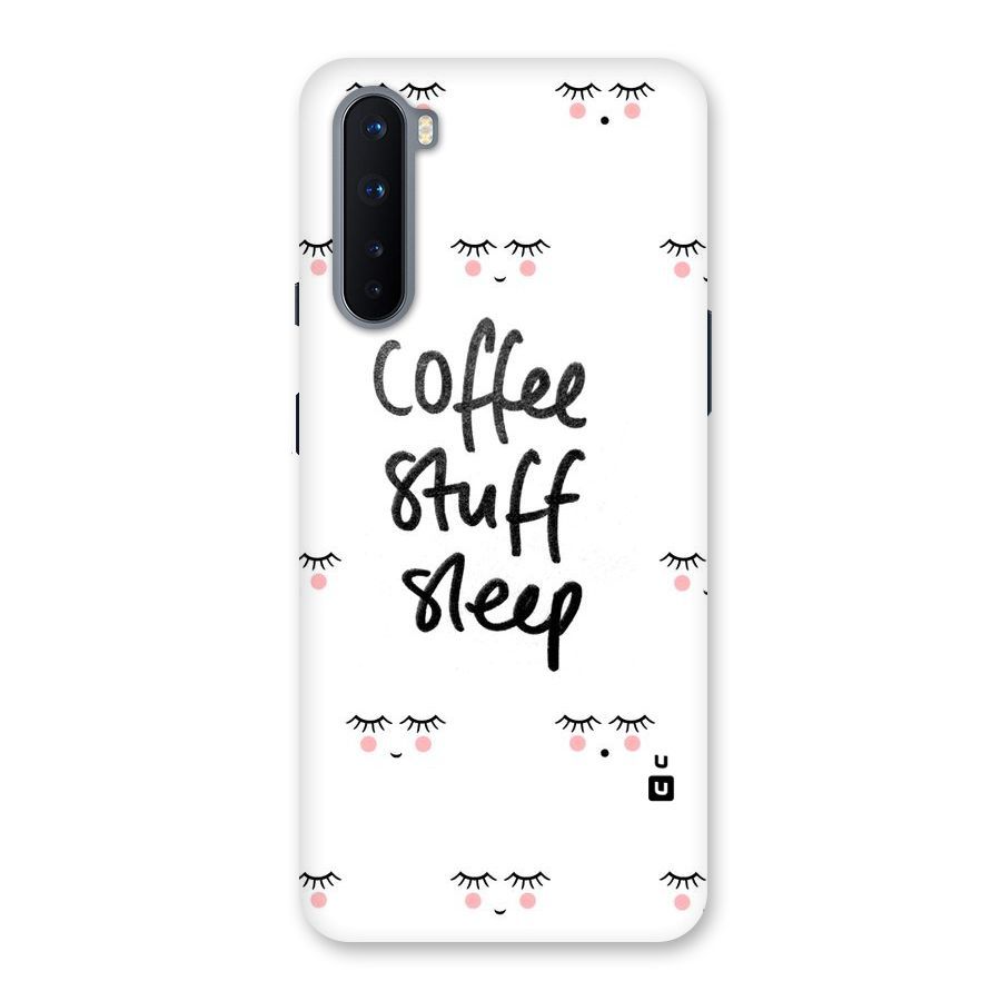 Coffee Stuff Sleep Back Case for OnePlus Nord