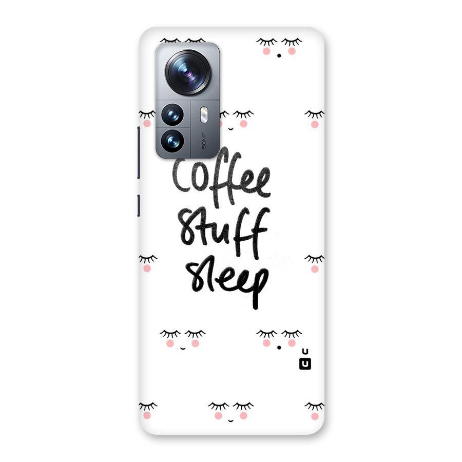 Coffee Stuff Sleep Back Case for Xiaomi 12 Pro