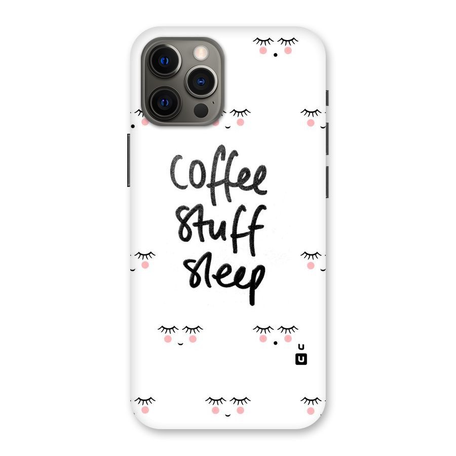 Coffee Stuff Sleep Back Case for iPhone 12 Pro Max