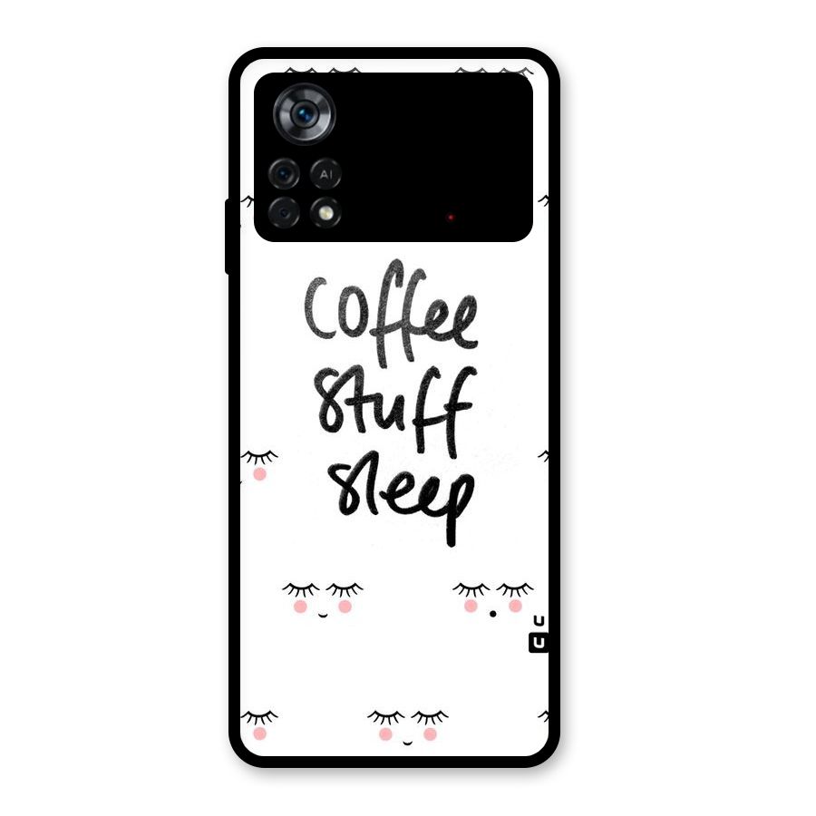Coffee Stuff Sleep Glass Back Case for Poco X4 Pro 5G