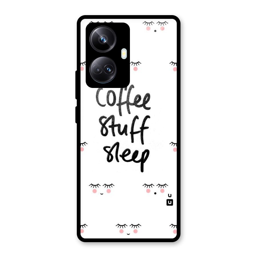 Coffee Stuff Sleep Glass Back Case for Realme 10 Pro Plus