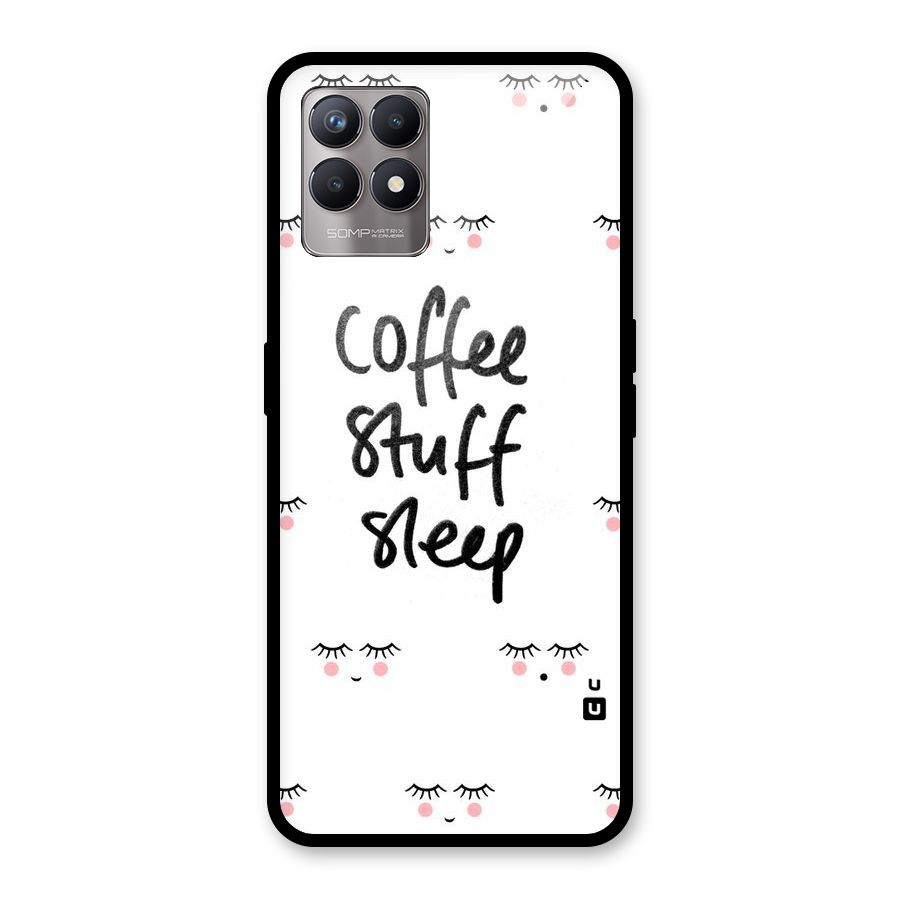 Coffee Stuff Sleep Glass Back Case for Realme Narzo 50