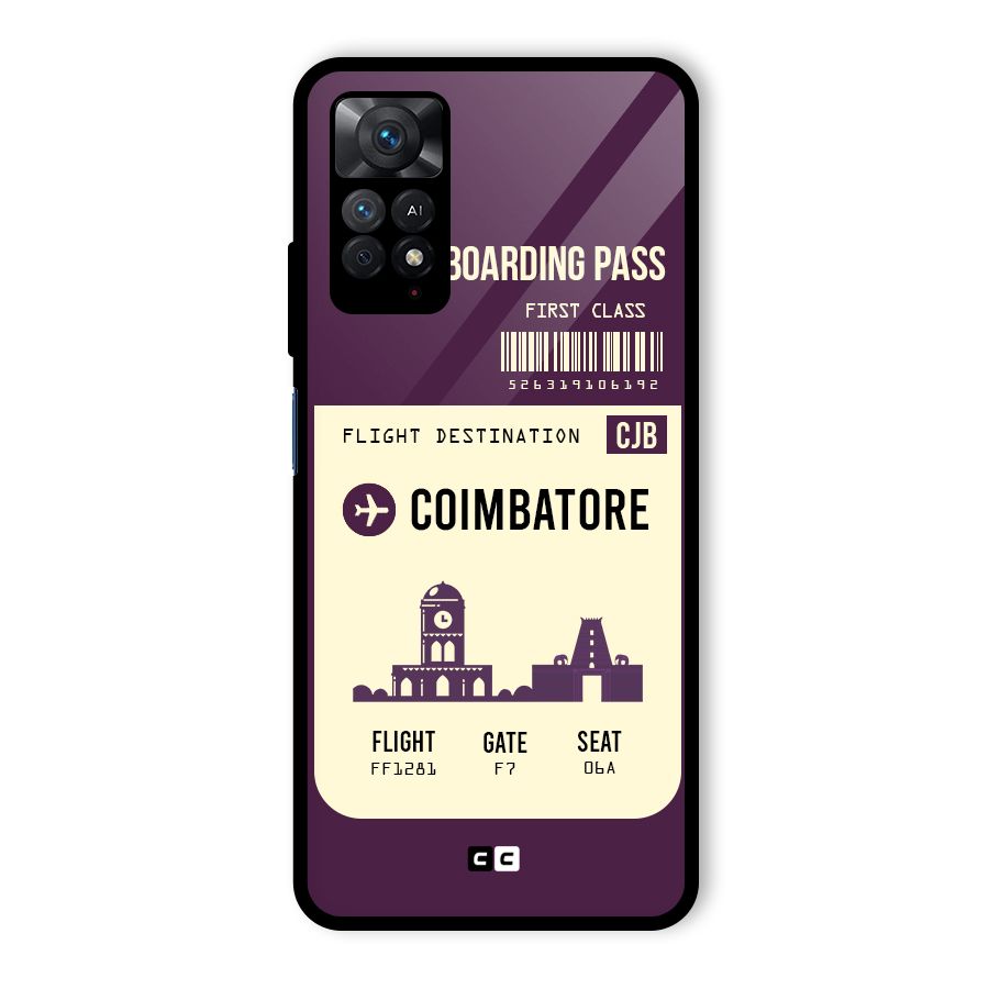Coimbatore Boarding Pass Glass Back Case for Redmi Note 11 Pro