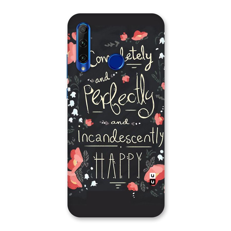 Completely Happy Back Case for Honor 20i