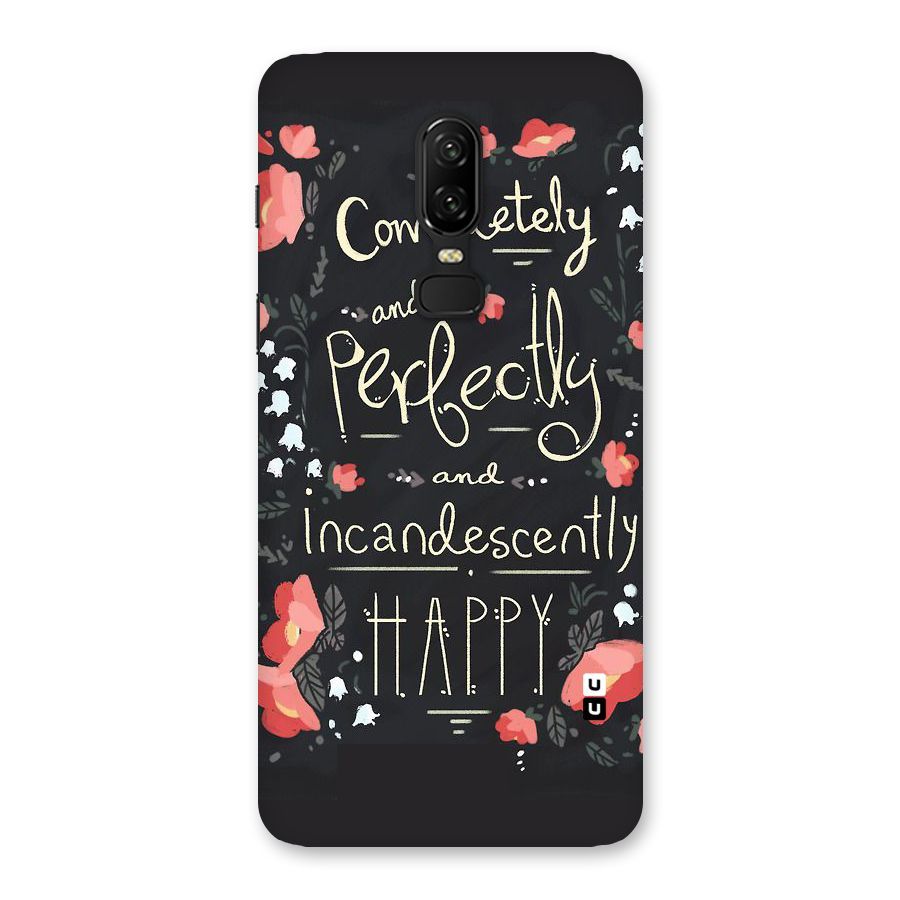 Completely Happy Back Case for OnePlus 6