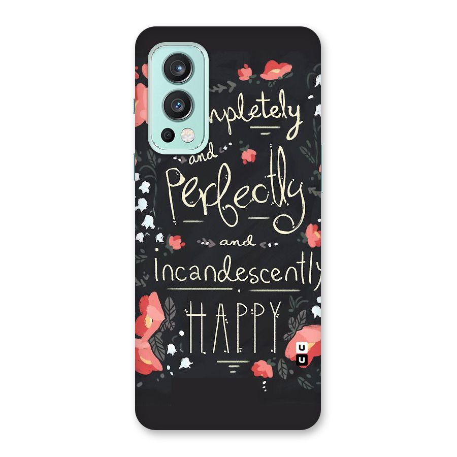 Completely Happy Back Case for OnePlus Nord 2 5G