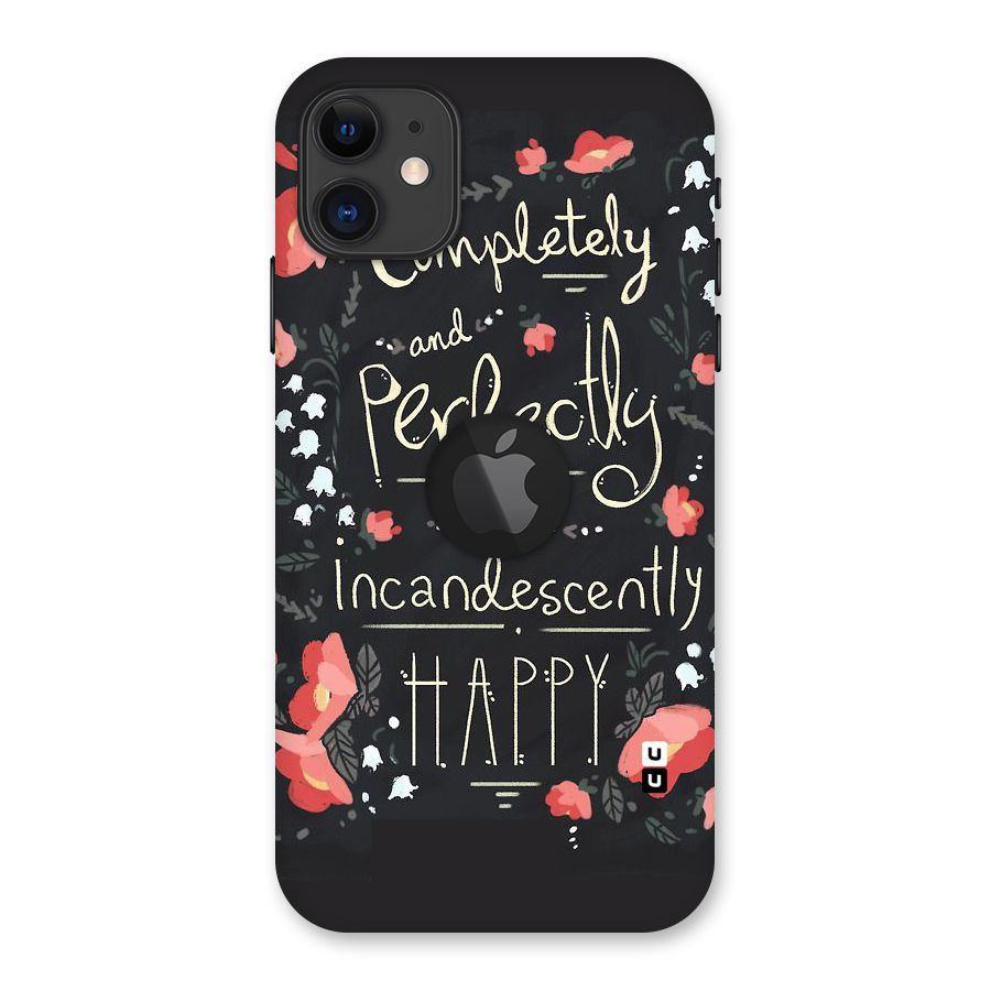 Completely Happy Back Case for iPhone 11 Logo Cut
