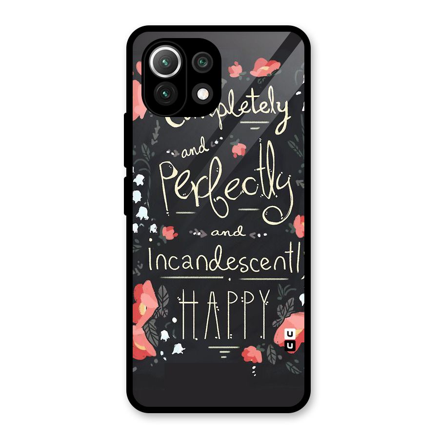 Completely Happy Glass Back Case for Mi 11 Lite