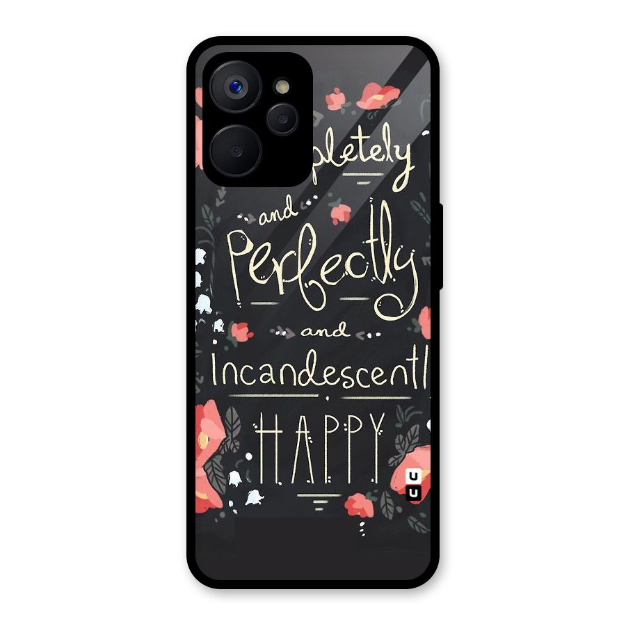 Completely Happy Glass Back Case for Realme 9i 5G