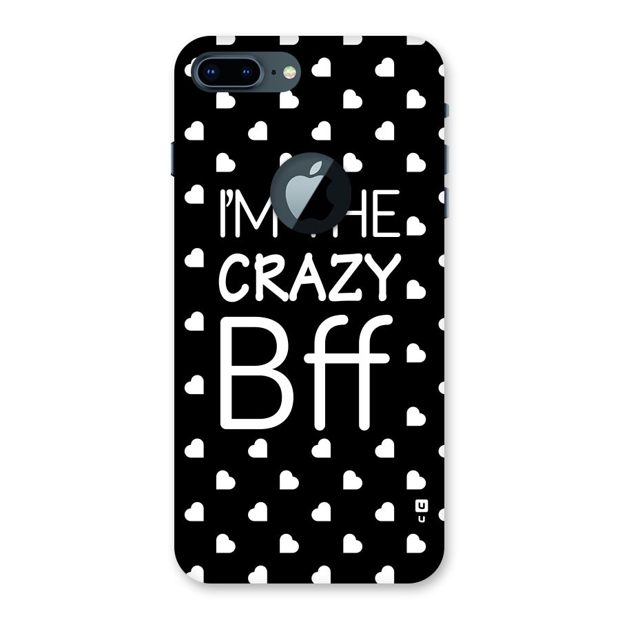 Crazy Bff Back Case for iPhone 7 Plus Logo Cut