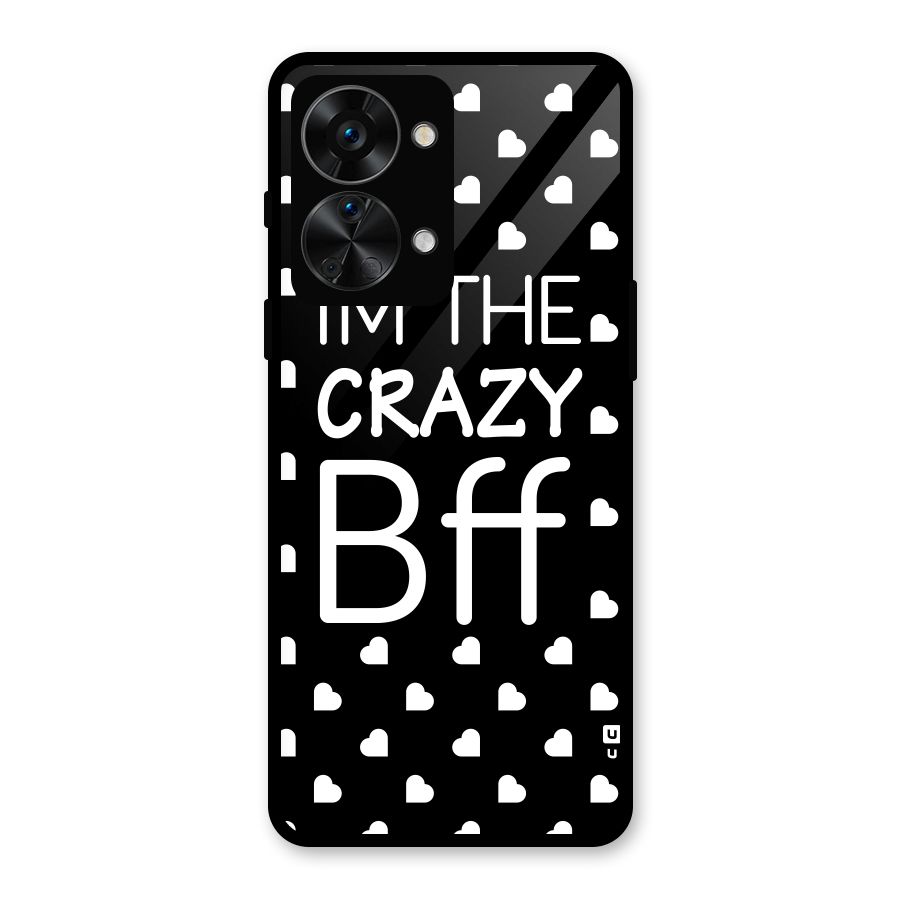 Crazy Bff Glass Back Case for OnePlus Nord 2T