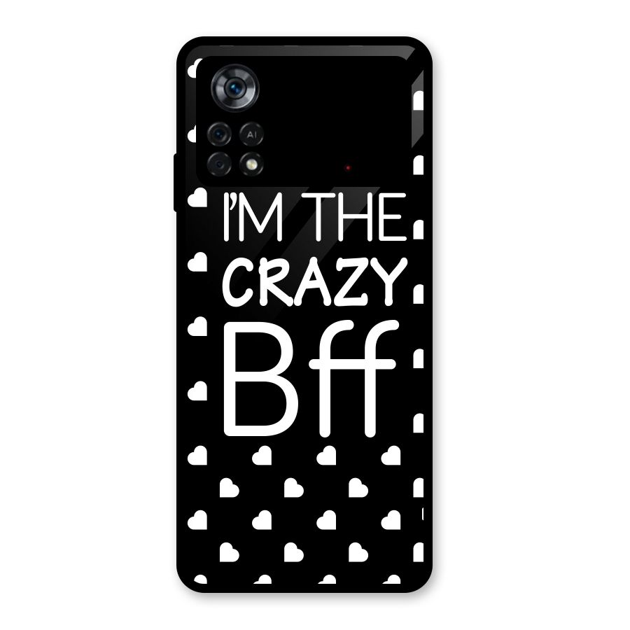 Crazy Bff Glass Back Case for Poco X4 Pro 5G