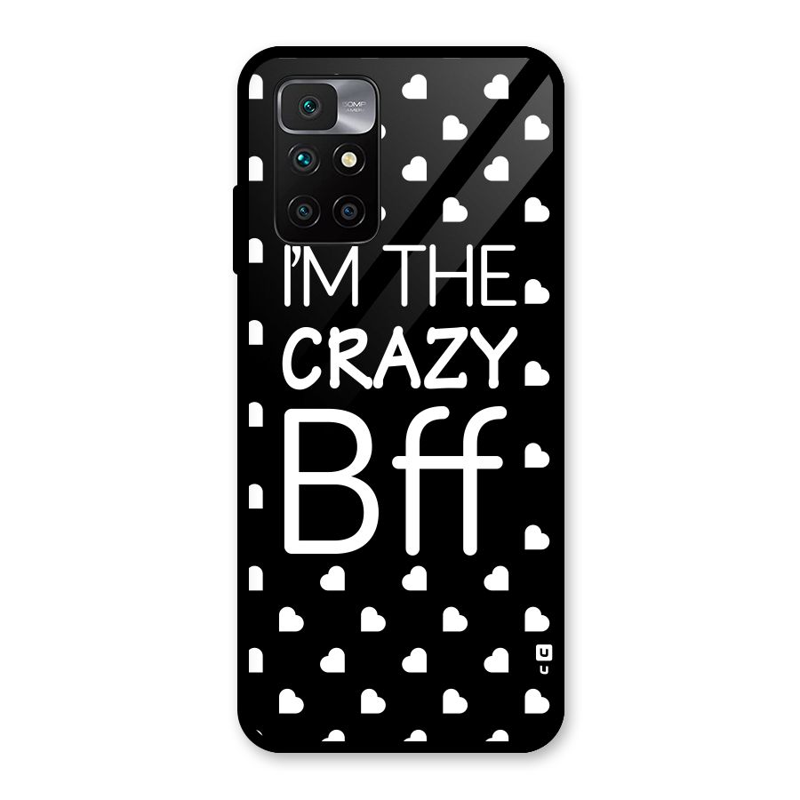 Crazy Bff Glass Back Case for Redmi 10 Prime