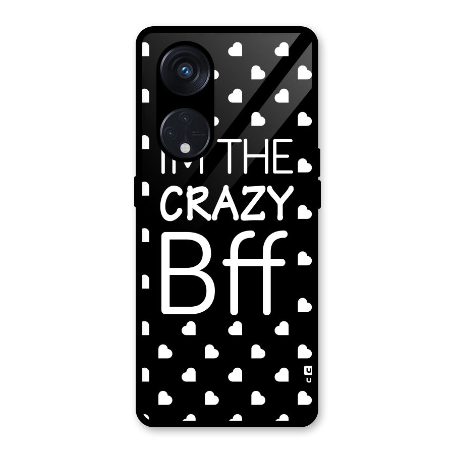Crazy Bff Glass Back Case for Reno8 T 5G