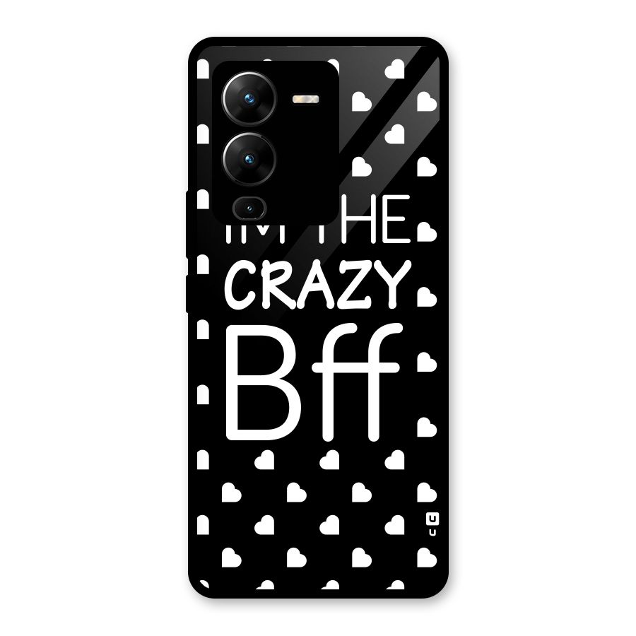 Crazy Bff Glass Back Case for Vivo V25 Pro