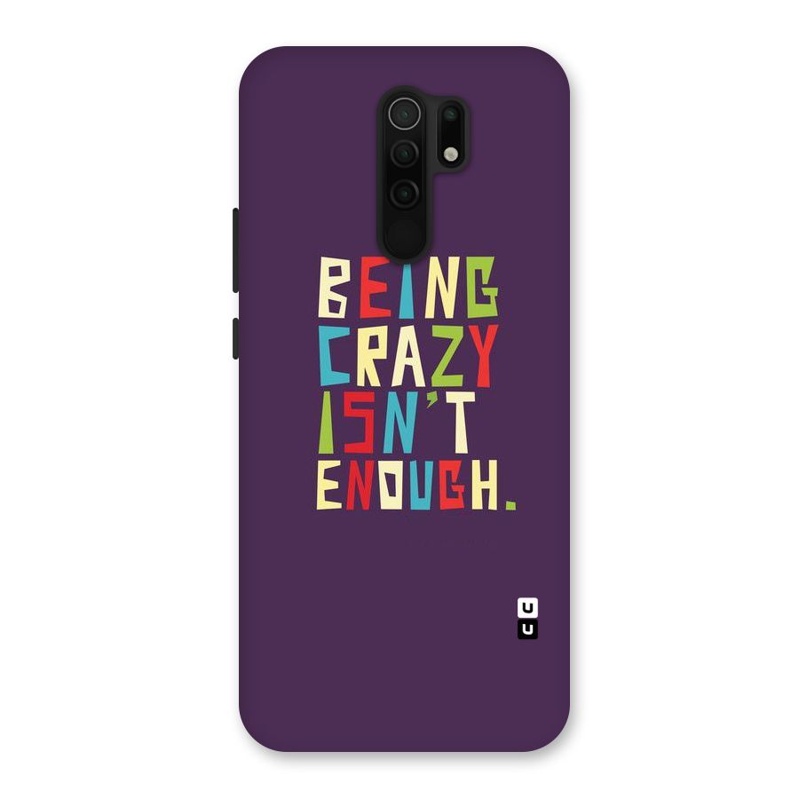 Crazy Isnt Enough Back Case for Poco M2
