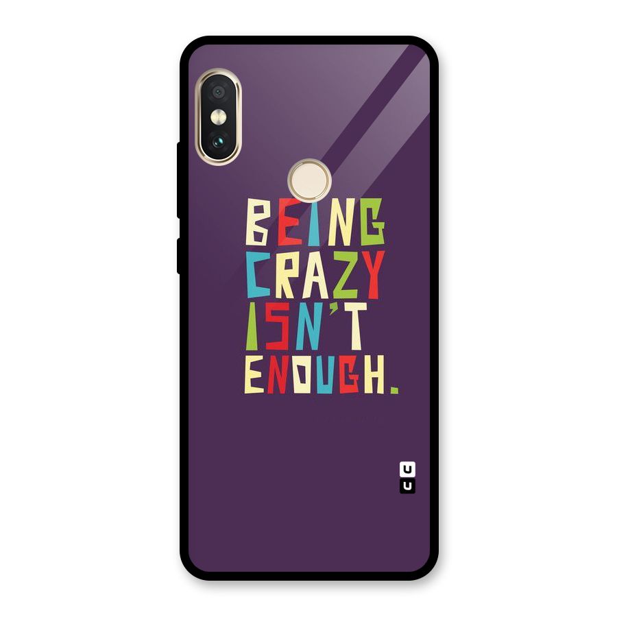 Crazy Isnt Enough Glass Back Case for Redmi Note 5 Pro
