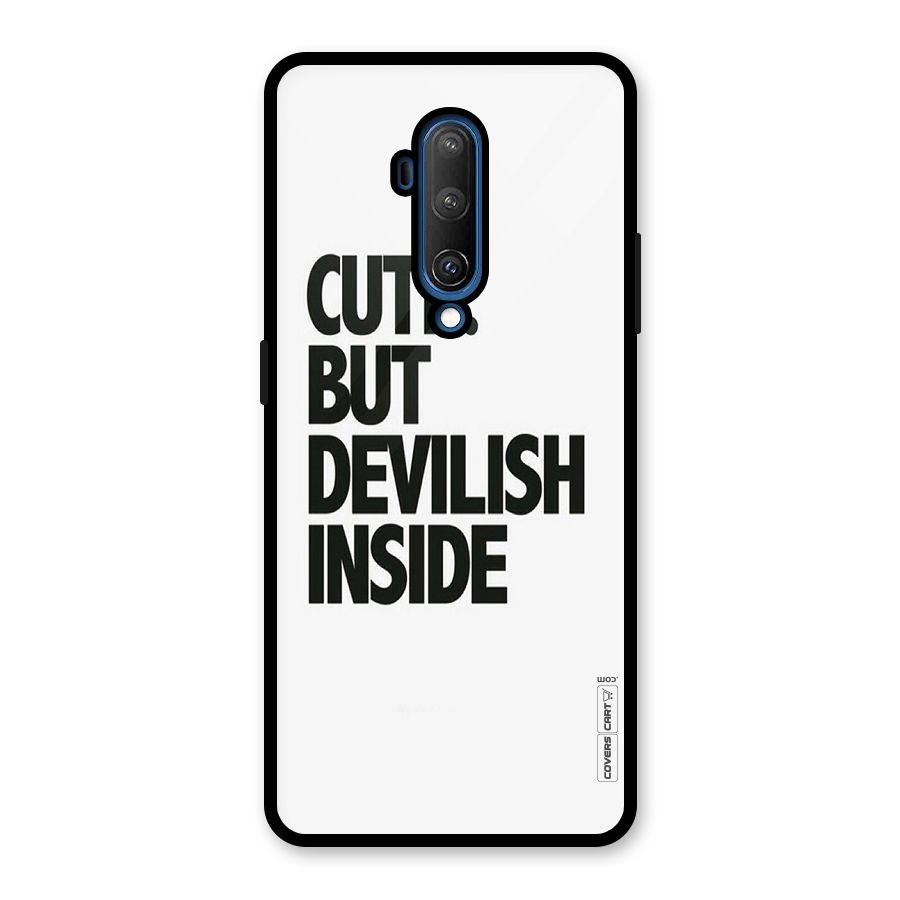 Cute But Devil Glass Back Case for OnePlus 7T Pro
