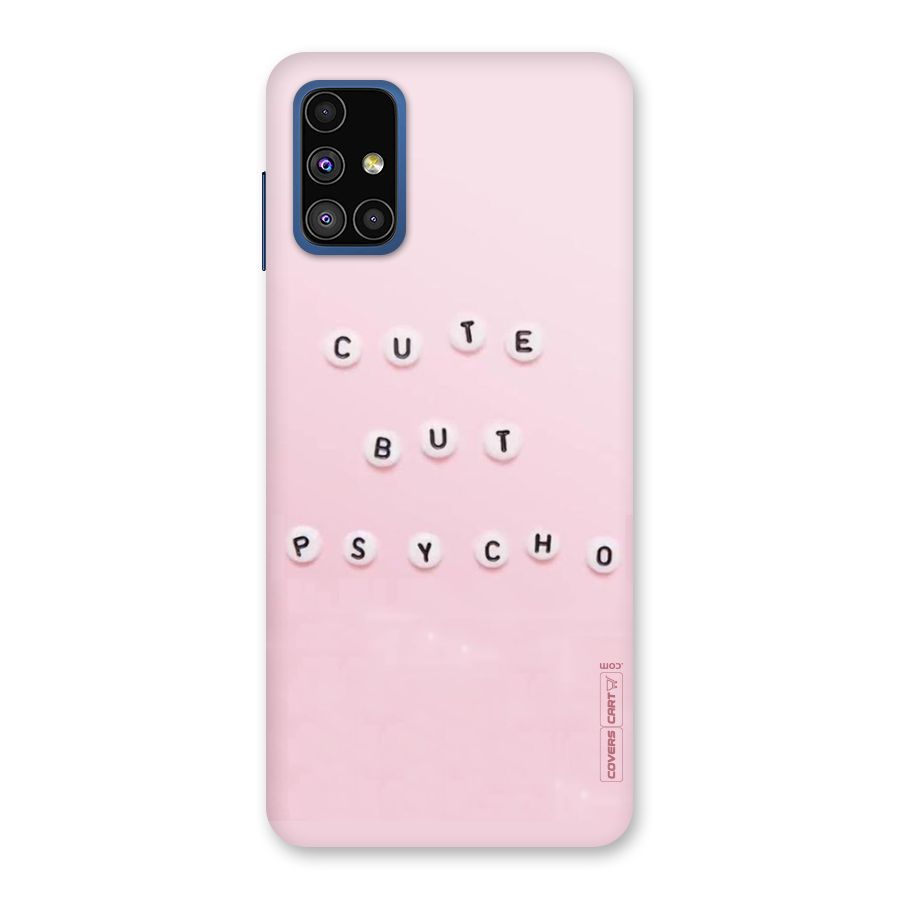 Cute But Psycho Back Case for Galaxy M51
