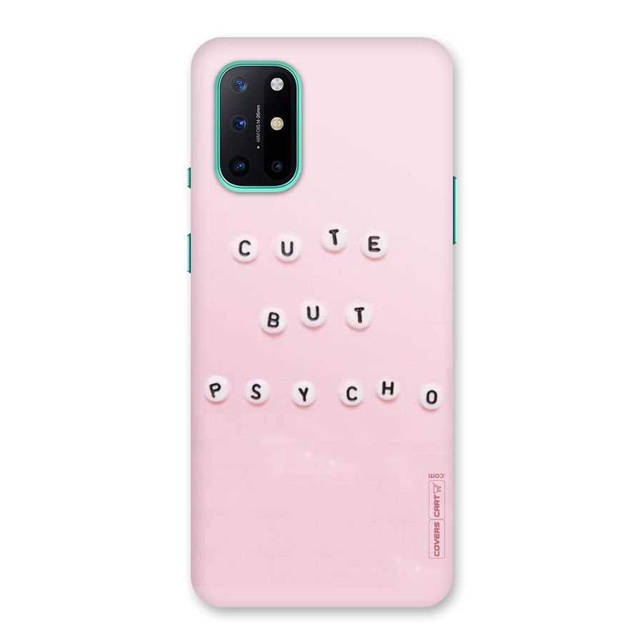 Cute But Psycho Back Case for OnePlus 8T