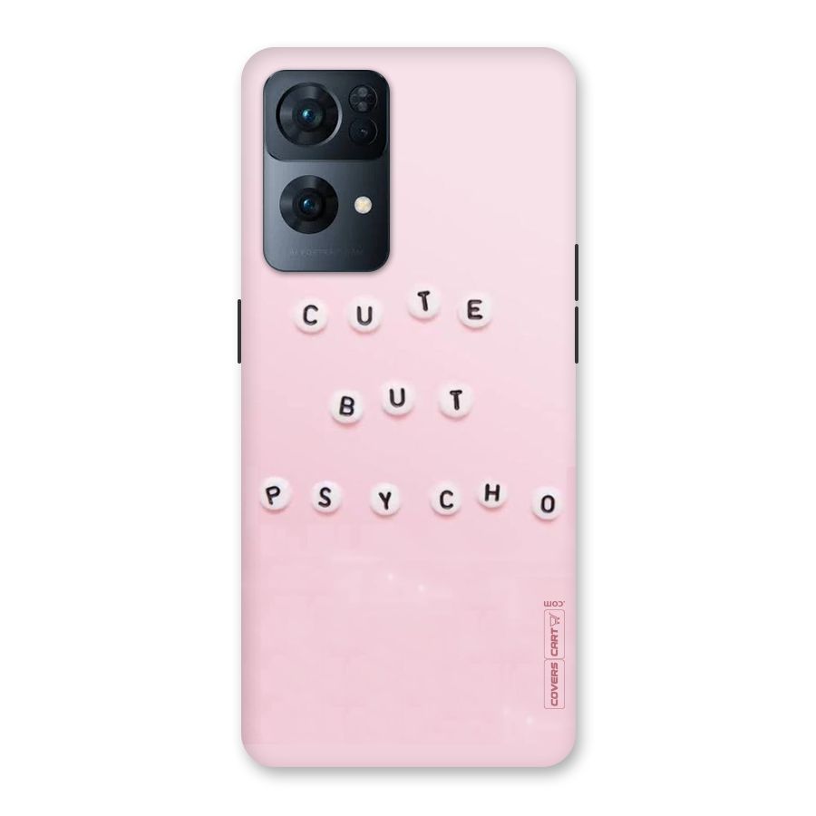 Cute But Psycho Back Case for Oppo Reno7 Pro 5G