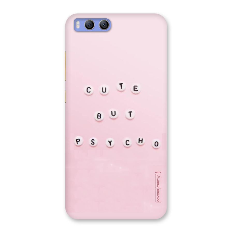 Cute But Psycho Back Case for Xiaomi Mi 6