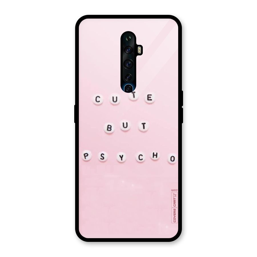Cute But Psycho Glass Back Case for Oppo Reno2 F