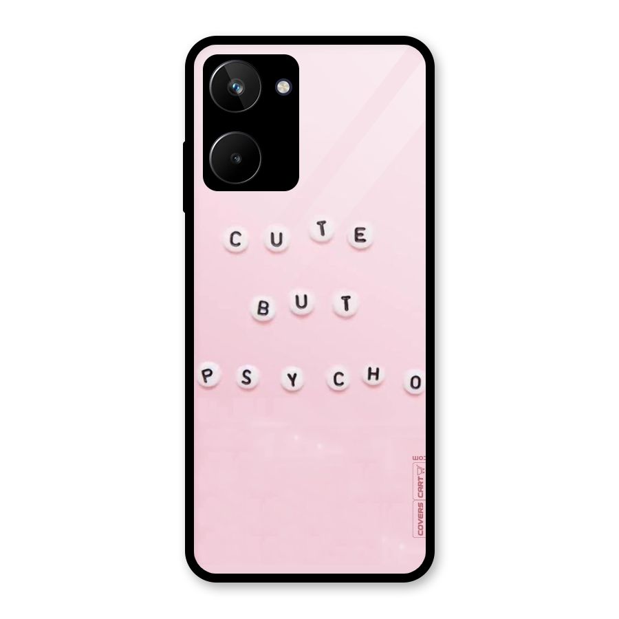 Cute But Psycho Glass Back Case for Realme 10