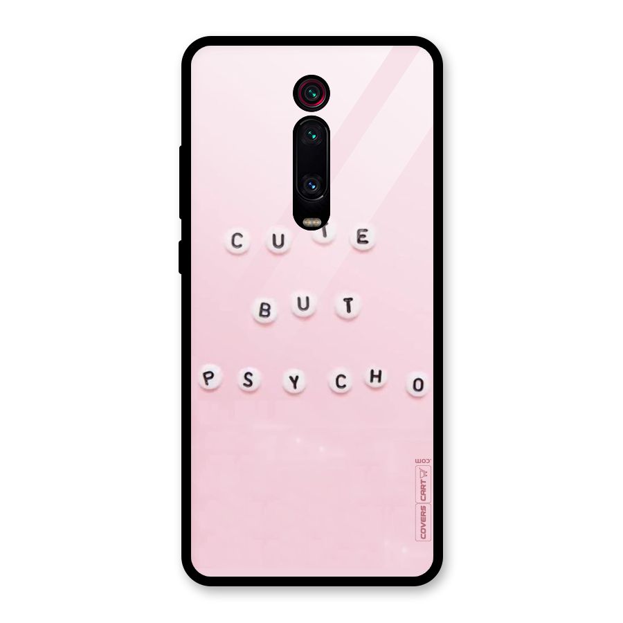 Cute But Psycho Glass Back Case for Redmi K20 Pro