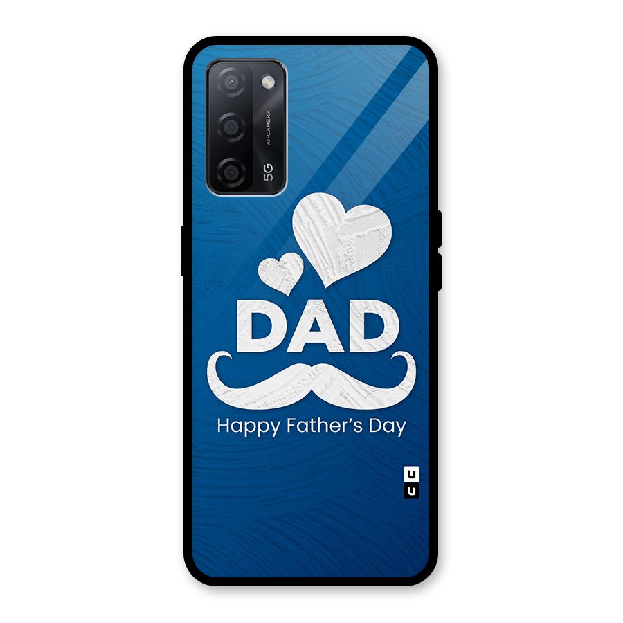 Dad Happy Fathers Day Glass Back Case for Oppo A53s 5G
