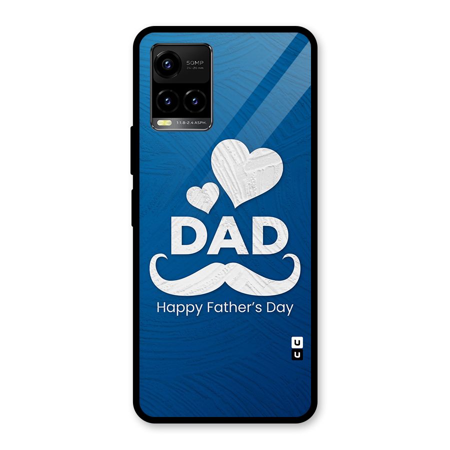Dad Happy Fathers Day Glass Back Case for Vivo Y21A
