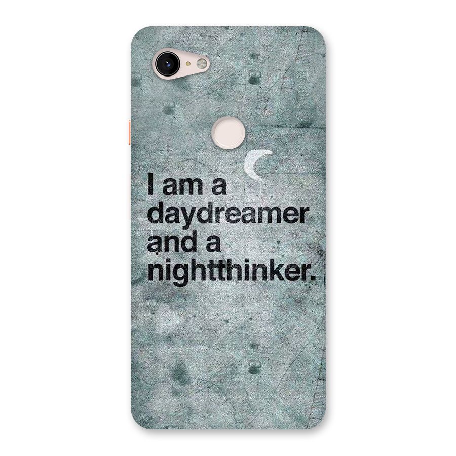 Day Dreamer Night Thinker Back Case for Google Pixel 3 XL