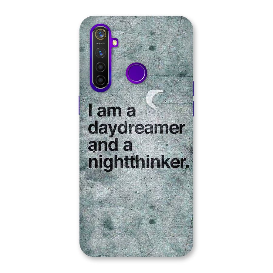 Day Dreamer Night Thinker Back Case for Realme 5 Pro