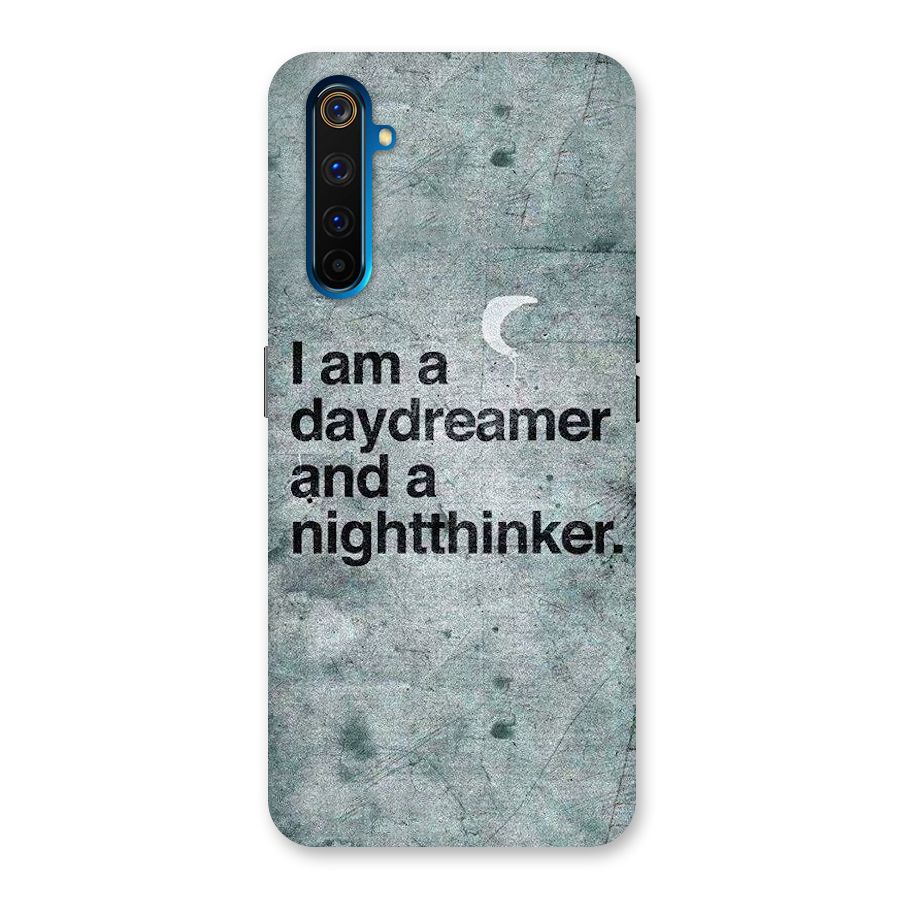 Day Dreamer Night Thinker Back Case for Realme 6 Pro
