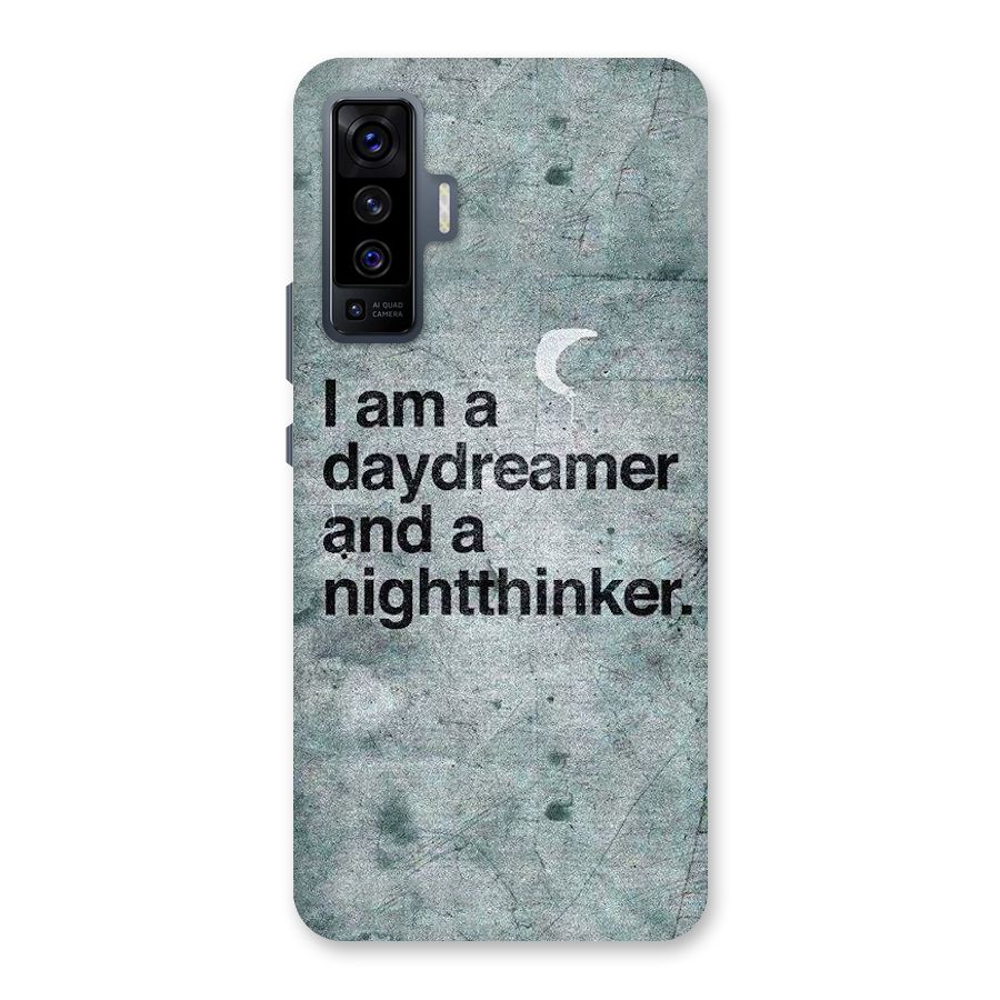 Day Dreamer Night Thinker Back Case for Vivo X50