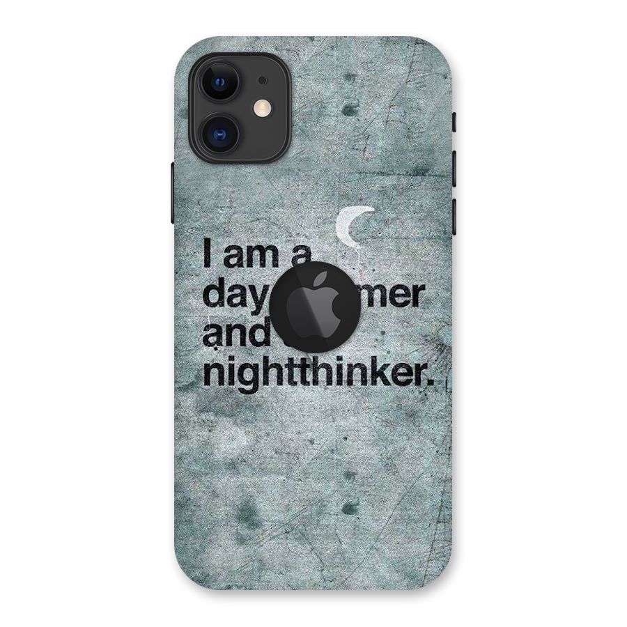 Day Dreamer Night Thinker Back Case for iPhone 11 Logo Cut